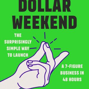 Million Dollar Weekend: The Surprisingly Simple Way to Launch a 7-Figure Business in 48 Hours  |PDF, EPUB, AWZ3| ebook